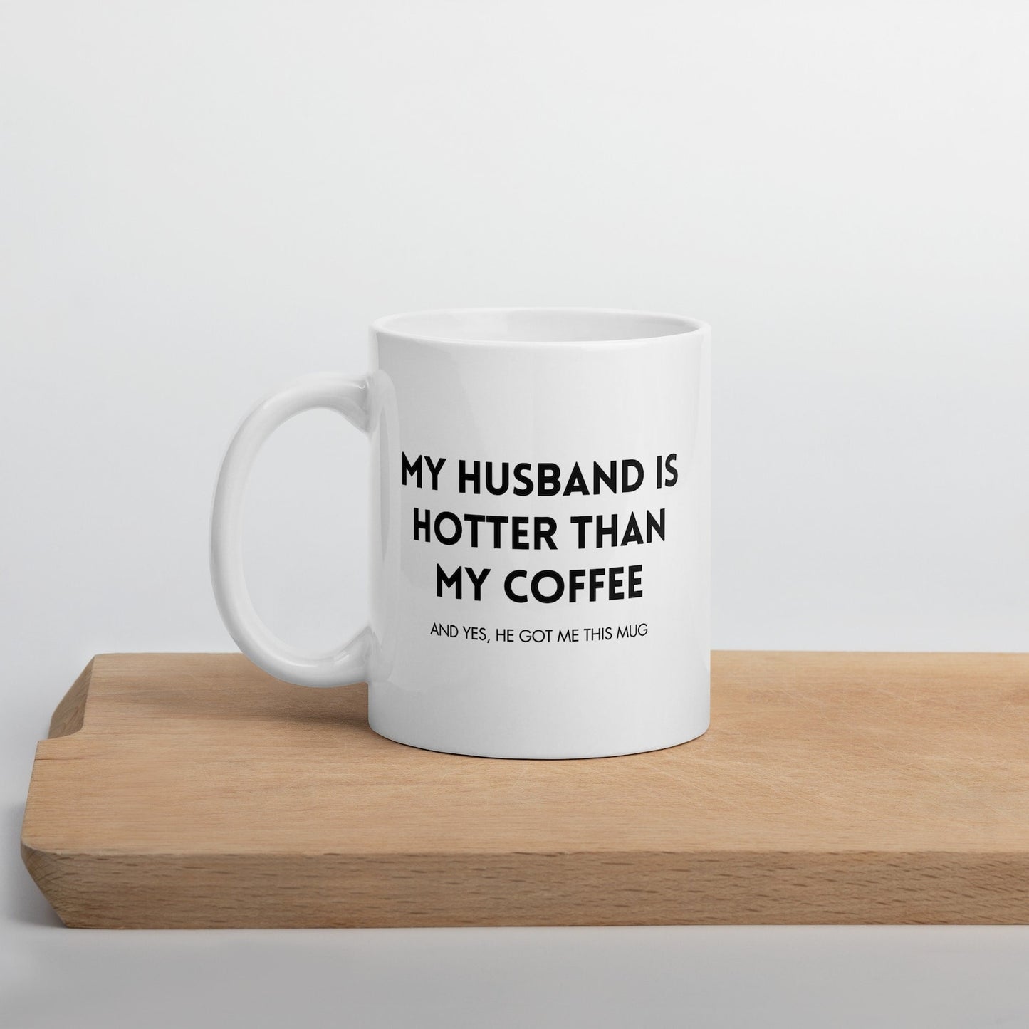 Husband Hotter Than Coffee Mug