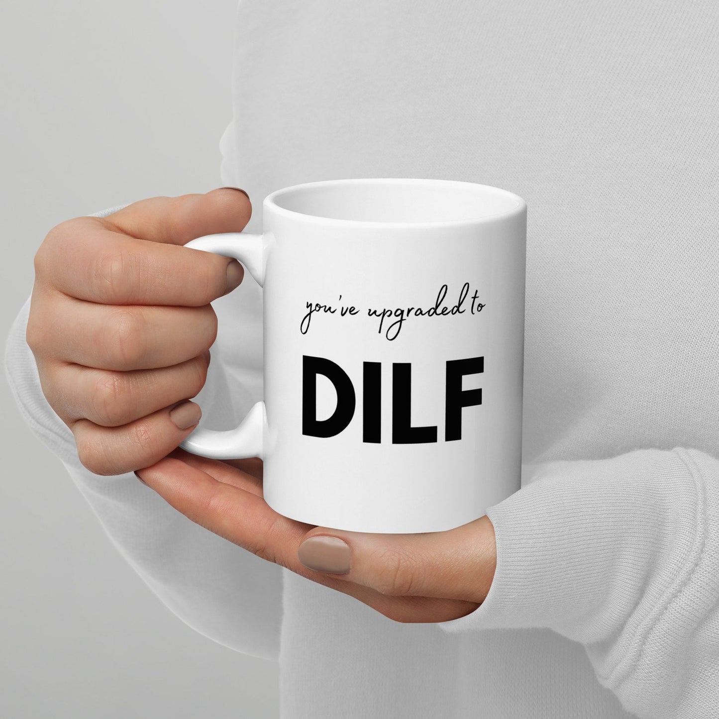 Upgraded to DILF Mug