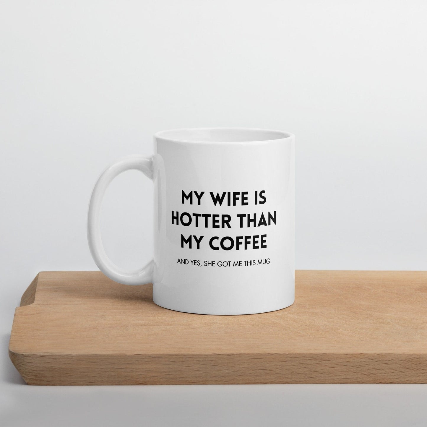 Wife Hotter Than Coffee Mug