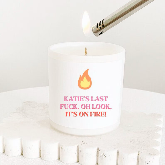 Last Fuck, Oh Look It's on Fire Candle